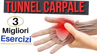 Tunnel Carpale: i 3 Migliori Esercizi