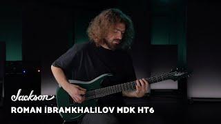 Introducing the Pro Series Signature Roman Ibramkhalilov MDK HT6 B | Jackson Guitars