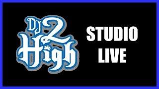 DJ2HIGH Studio Live.