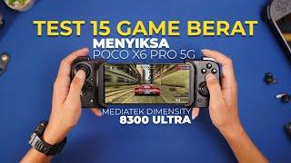 TERLALU KENCENG!!  TEST 15 GAME BERAT di HP Poco X6 PRO 5G