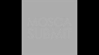Mosca - Submit EP [Ambidextrous Records]