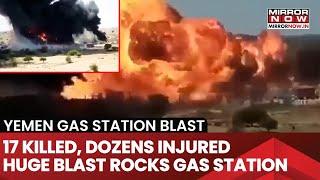 Israel- Houthi War: 17 Killed, 90+ Hurt In Gas Station Explosion In Yemen | What Caused The Blast?