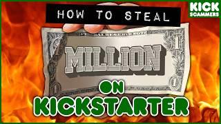 How to steal $1,000,000 on KICKSTARTER | Crazy Crowdfunding stories