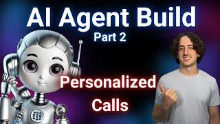 Dynamic AI Agent for Home Service Business Tutorial (P2: Personalized Calls)