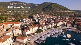 Fill Your Senses - Captivating Croatia | Off the Beaten Path