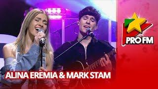 Alina Eremia, Mark Stam - Doar Noi | ProFM LIVE Session