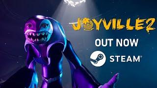 JOYVILLE 2 IS OUT NOW ON STEAM!