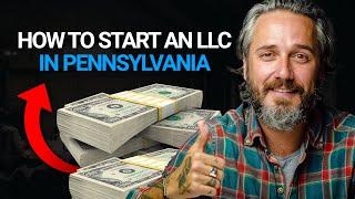 How To Start an LLC in Pennsylvania (Step-By-Step Guide)