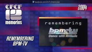 2004 - Remembering BPM-TV