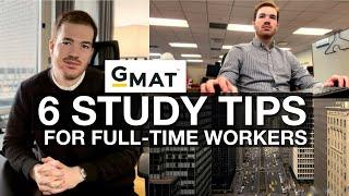 6 Tips to Boost Your GMAT/GRE Score While Working Full-Time!