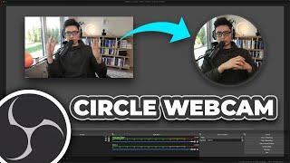How to Make Circle Webcam w/ Shadow in OBS Studio Tutorial