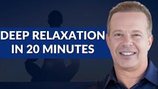 Unlock Deep Relaxation with Dr Joe Dispenza’s Space Guided Meditation