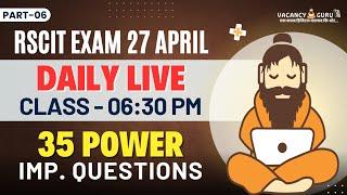 RSCIT Live Class 06 RSCIT Exam Important Questions 2025 RSCIT Computer Course RSCIT Exam 27 April
