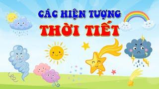 BÉ KHÁM PHÁ THỜI TIẾT NẮNG, MƯA, SẤM SÉT, VÒI RỒNG, BÃO LŨ | SỨA TV