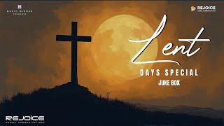 Lent Day Sepcial Songs | Official Juke Box