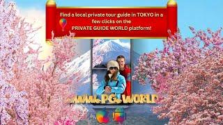 Private Guide World :: How to find a local private tour guide in TOKYO, JAPAN on WWW.PG.WORLD! 