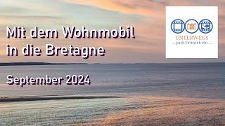 Mit dem Wohnmobil in die Bretagne (September 2024)