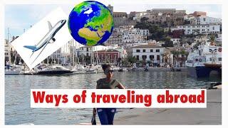 Ways to travel anywhere abroad