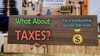 Our Tax Strategy | Woodworking Business Side Hustle