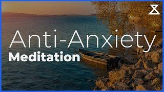 Guided Anti-Anxiety Meditation (10 mins)