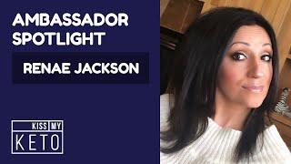 AMBASSADOR SPOTLIGHT -  Renae Jackson