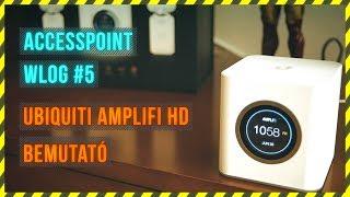 Ubiquiti AmpliFi + MeshPoint Bemutató WLOG #5 - ENGLISH SUBTITLES