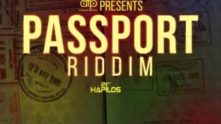 PASSPORT RIDDIM MIX - DJ TROPICAL PRODUCTIONS - 21ST - HAPILOS DIGITAL