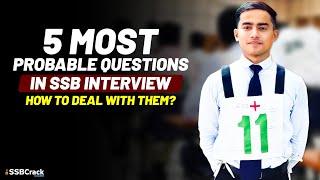 Five Most Probable Questions In SSB Interview & How To Deal With Them