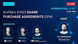 DEEP DIVE Webinar: Aufbau eines Share Purchase Agreements (SPA) #dealcircle #webinar #spa