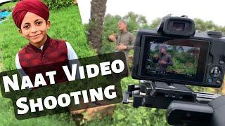 Naat Video Shoot (Outdoor) - Vlog #02 - Muhammad Shahbaz Qadri - Aliyan Qureshi - Shajar Ali Noorani