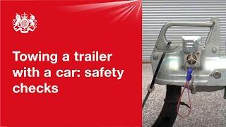 Towing a trailer with a car: safety checks