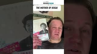 The mother of ikigai