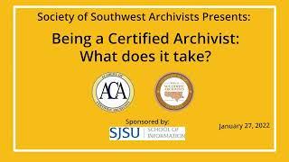 To be a Certified Archivist, What Does it Take?