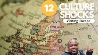 12 Culture Shocks for first-time visitors to Europe !!