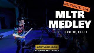 MLTR Medley | Sweetnotes Live @ Oslob, Cebu!