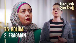 Kızılcık Şerbeti 75. Bölüm 2. Fragman | "Mustafa ve Nilay'ı ayırmam için Pembe Hanım tuttu!"