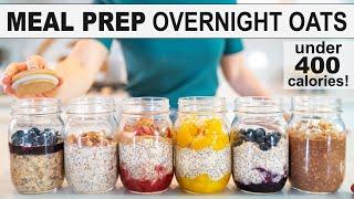 OVERNIGHT OATS | Easy Healthy Breakfast Meal Prep + 5 New Flavors!