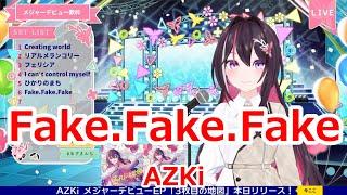 【歌詞付き】Fake.Fake.Fake・AZKi【AZKi/歌枠（2023/10/4）】