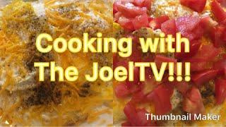 COOKING WITH THE JOELTV!!!