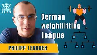 Bundesliga - German weightlifting league, with Philipp Lendner