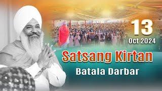 Live Batala Punjab || Satsang Kirtan || 13-Oct-2024 || Sant Trilochan Darshan Das Ji