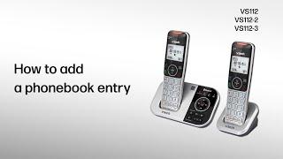 Add a phonebook entry - VTech VS112 VS112-2 VS112-3