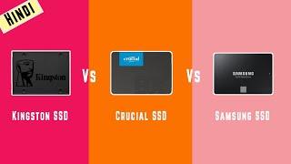 Kingston SSD Vs Crucial SSD Vs Samsung SSD | Tech Rest