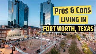 Pros and Cons of Living in Fort Worth Texas - Moving to Ft. Worth