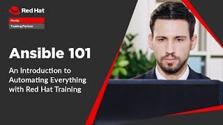 Ansible 101—An Introduction to Automating Everything with Red Hat Training