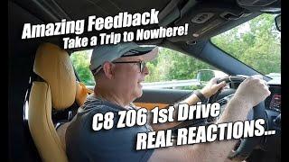 AMAZING FEEDBACK OF C8 Z06 FIRST DRIVE REACTION SEND OFF PAT