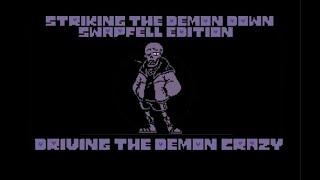 TKach - Driving The Demon Crazy (stdd in SwapFell)