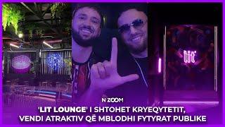 'Lit Lounge' i shtohet kryeqytetit, vendi atraktiv që mblodhi fytyrat publike