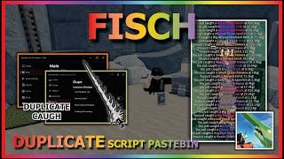 FISCH Script Pastebin 2024 DUPLICATE SHADOW | DUPLICATE CAUGH | INFINITE FISH (BEST TOP)