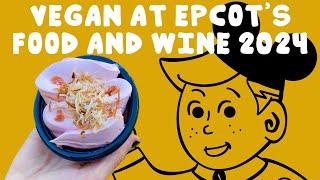 Vegan at Epcot's 2024 Food and Wine Festival